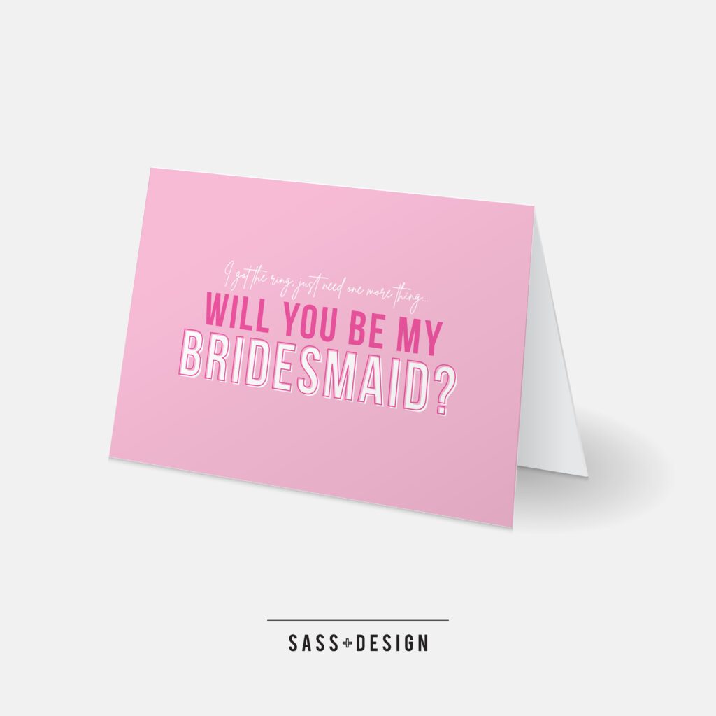 SASS AND DESIGN - WYBM BRIDESMAID CARD