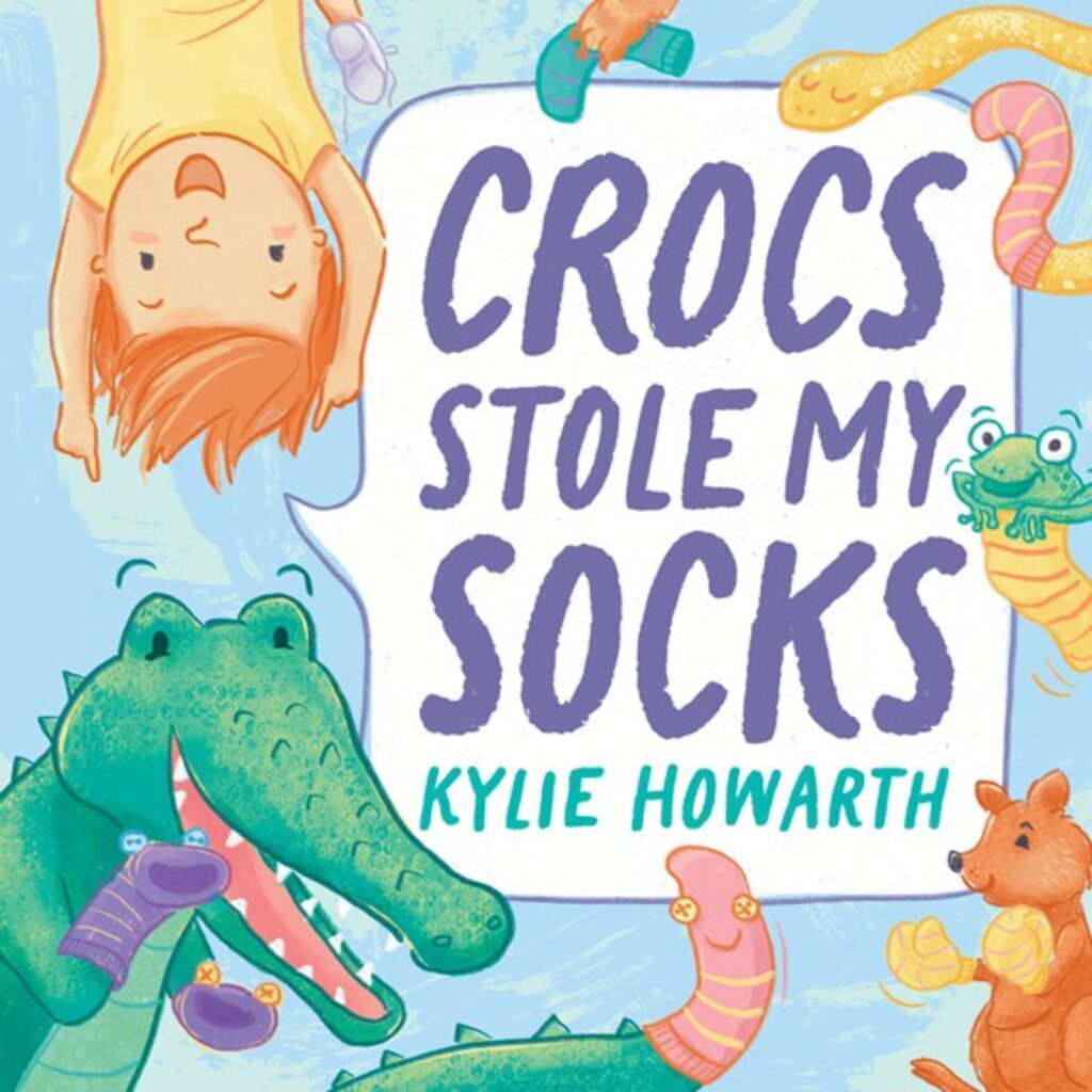 Crocs Stole My Socks - BOOK